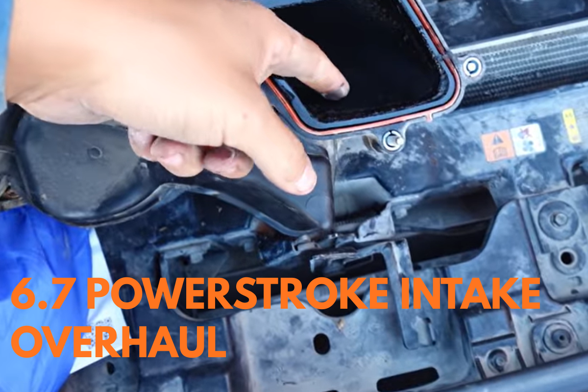 6.7 Powerstroke Intake Overhaul: A Real-Life Case Study