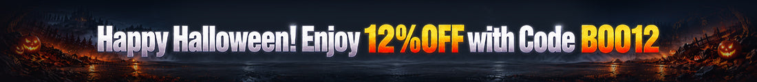 Happy Halloween! Enjoy 12%Off with Code: BOO12